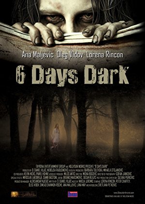 6 Days Dark