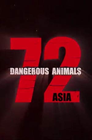 72 Dangerous Animals Asia