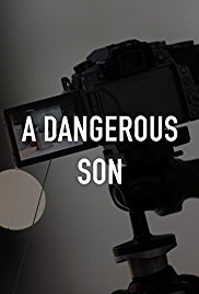 A Dangerous Son