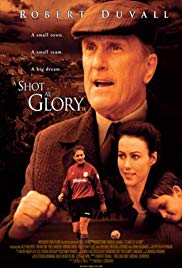 A Shot at Glory - Das Spiel ihres Lebens