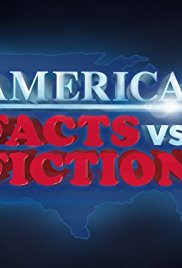 America: Fact vs. Fiction