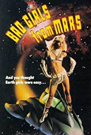 Bad Girls from Mars - Die verdorbenen Mädchen vom Mars