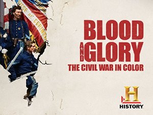 Blood and Glory - The Civil War in Color