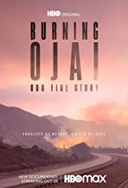 Burning Ojai Our Fire Story