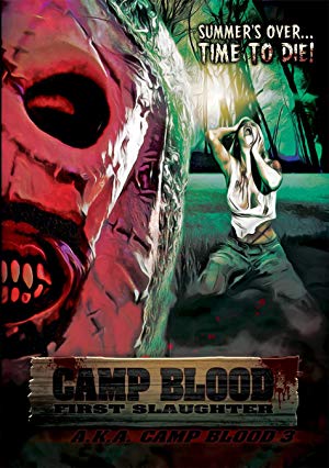 Camp Blood: First Slaughter