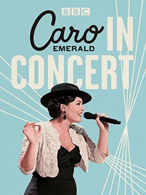 Caro Emerald - In Concert