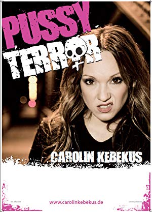 Carolin Kebekus - Pussy Terror