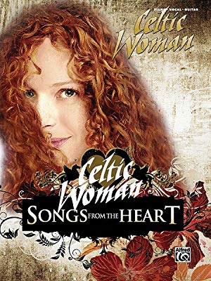 Celtic Woman - Songs From The Heart