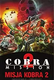 Cobra Mission - Einmal Hölle und zurück