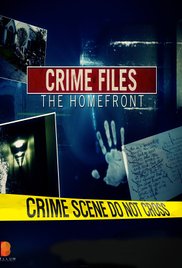 Crime Files the Homefront