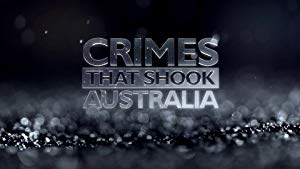 Crimes That Shook Australia