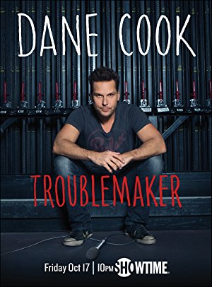 Dane Cook: Troublemaker