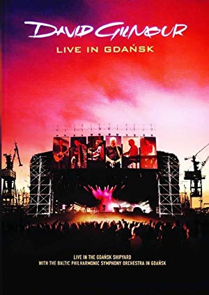 David Gilmour - Live In Gdansk