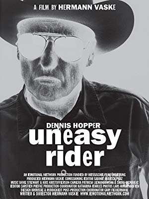 Dennis Hopper: Uneasy Rider