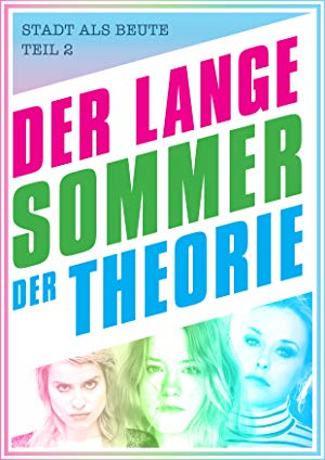 Der lange Sommer der Theorie