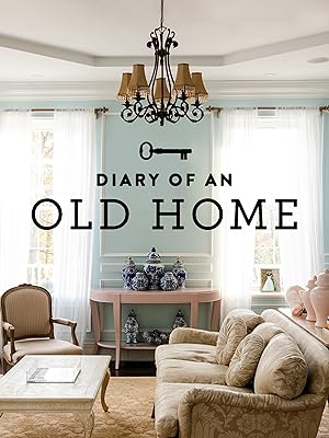 Diary of an Old Home