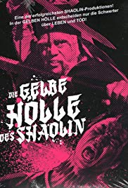 Die gelbe Hölle des Shaolin