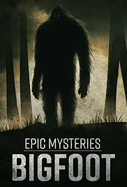 Epic Mysteries - Bigfoot