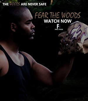 Fear the Woods