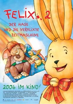 Felix 2 - Der Hase und die verflixte Zeitmaschine