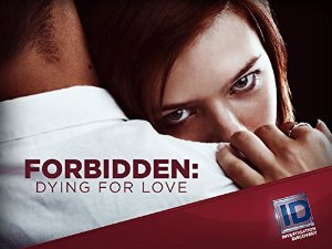 Forbidden Dying For Love