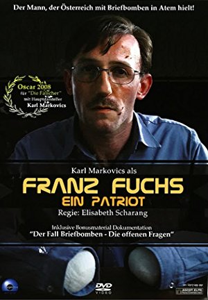 Franz Fuchs - Ein Patriot