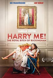 Harry Me! The Royal Bitch of Buckingham