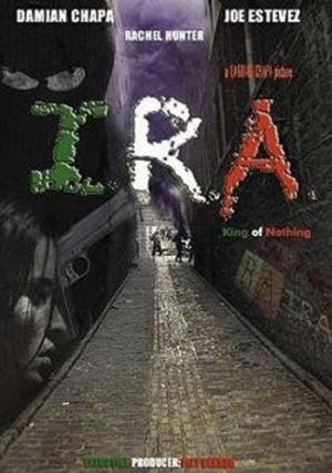 I.R.A. - King of Nothing