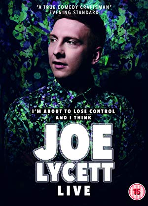 Joe Lycett: I'm About to Lose Control And I Think Joe Lycett Live