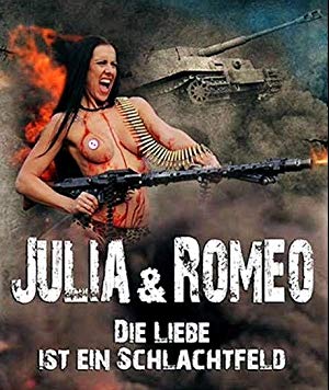 Julia & Romeo - Liebe ist ein Schlachtfeld