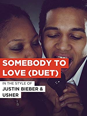 Justin Bieber - Somebody To Love