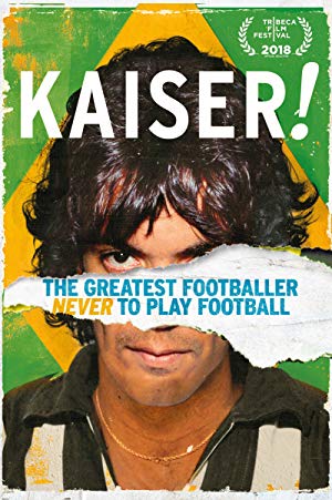 Kaiser The Greatest Footballer Never to Play Football