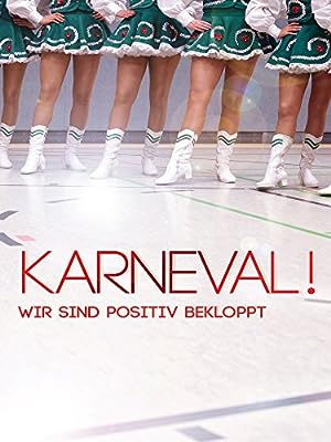 Karneval! Wir sind positiv bekloppt