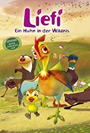 Liefi - Ein Huhn in der Wildnis