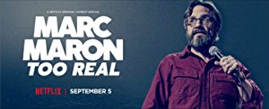 Marc Maron: Too Real