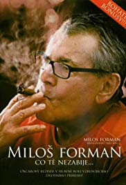 Milos Forman: Co te nezabije