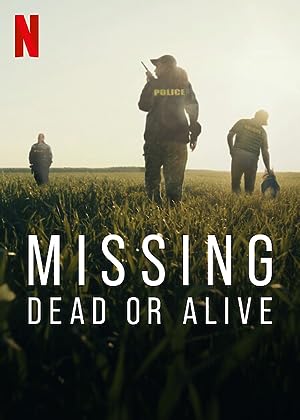 Missing: Dead or Alive?