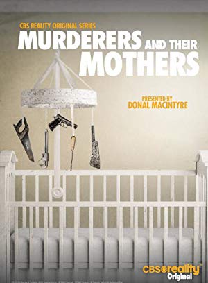 Murderers And Their Mothers