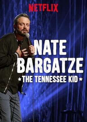 Nate Bargatze The Tennessee Kid