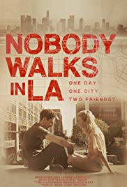 Nobody Walks in L A