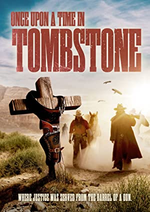 Once Upon A Time In Tombstone