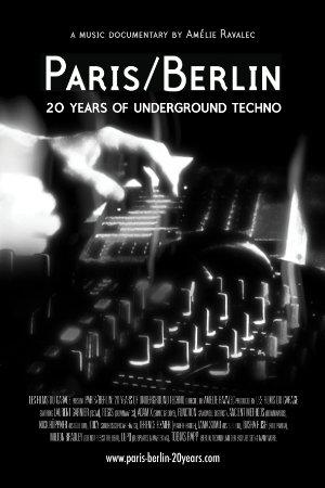 Paris Berlin - 20 Years of Underground Techno