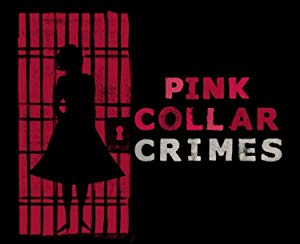 Pink Collar Crimes