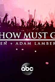 Queen And Adam Lambert The Show Must Go On