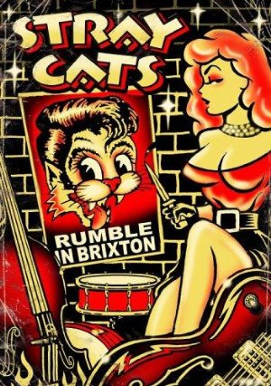 Stray Cats - Rumble In Brixton