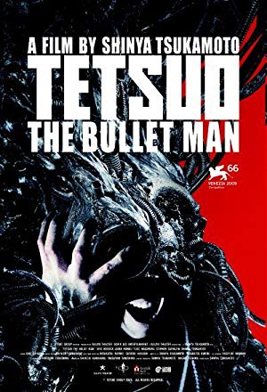 Tetsuo - The Bullet Man