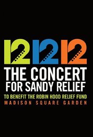 The 12 12 12 Concert For Sandy Relief