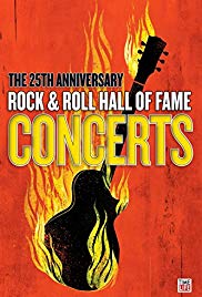 The 25th Anniversary Rock And Roll Hall Of Fame Concerts