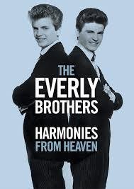 The Everly Brothers: Harmonies from Heaven