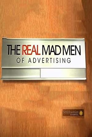 The Real Mad Men of Advertising